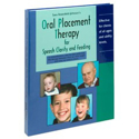 Picture of Oral Placement Therapy for Speech Clarity and Feeding