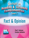 Picture of Spotlight on Reading and Listening Comprehension-L2 Fact and Opinion Book