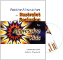 Picture of Positive Alterantives to Restraint and Seclusion for Aggresive Kids