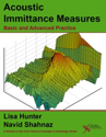 Picture of Acoustic Immitance Measures: Basic and Advanced Practice