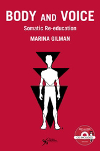 Picture of Body and Voice: Somatic Re-education
