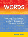 Picture of Words:Integrated Decoding and Spelling Instruction Based on Word Origin and Word Structure – Second Edition