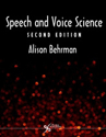 Picture for category Speech and Voice Science 2nd Edition