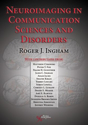 Picture of Neuroimaging in Communication Sciences and Disorders