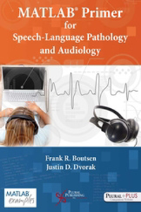 Picture of MATLAB Primer for Speech-Language Pathology and Audiology
