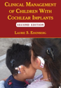 Picture of Clinical Management of Children With Cochlear Implants, Second Edition