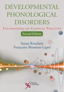 Picture of Developmental Phonological Disorders: Foundations of Clinical Practice