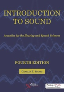 Picture of Introduction to Sound: Acoustics for the Hearing and Speech Sciences