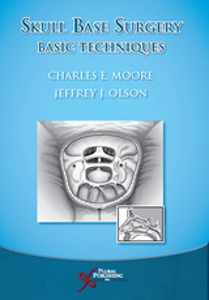 Picture of Skull Base Surgery: Basic Techniques