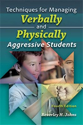 Picture of Techniques for Managing Verbally & Physically Aggressive Students 4th Edition