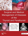 Picture of Surgical and Medical Management of Diseases of the Thyroid and Parathyroid
