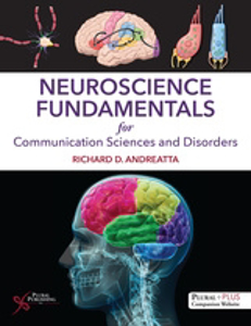Picture of Neuroscience Fundamentals for Communication Sciences and Disorders