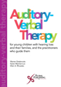 Picture of Auditory-Verbal Therapy: For Young Children with Hearing Loss and Their Families, and the Practitioners Who Guide Them