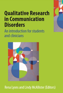 Picture of Qualitative Research in Communication Disorders: An introduction for students and clinicians