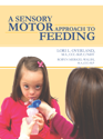 Picture of A Sensory-Motor Approach To Feeding