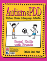Picture of Autism & PDD Picture Stories & Language Activities Social Skills with Friends