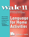 Picture of WALC 11: Language for Home Activities