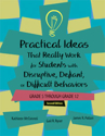 Picture for category  Practical Ideas That Really Work for Students with Disruptive, Defiant, and Difficult Behaviors (Grades 5-12)