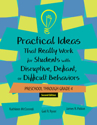 Picture of Practical Ideas That Really Work for Students with Disruptive, Defiant, or Difficult Behaviors (Prechool through Grade 4) - Second Edition