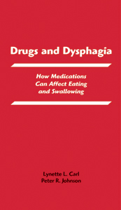 Picture of Drugs and Dysphagia:  How Medications Can Affect Eating and Swallowing