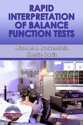 Picture of Rapid Interpretation of Balance Function Tests