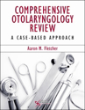 Picture of Comprehensive Otolaryngology Review