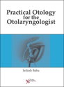 Picture of Practical Otology for the Otolaryngologist