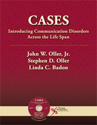 Picture of Cases: Introducing Communication Disorders across the Lifespan