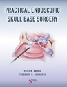 Picture of Practical Endoscopic Skull Base Surgery