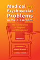 Picture of Medical and Psychosocial Problems in the Classroom 