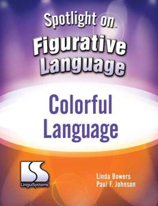 Picture of Spotlight on Figurative Language:Colorful Language  