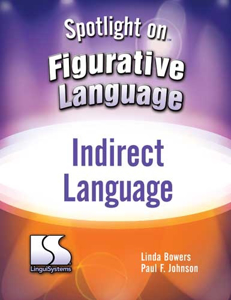 Picture of Spotlight on Figurative Language:Indirect Language