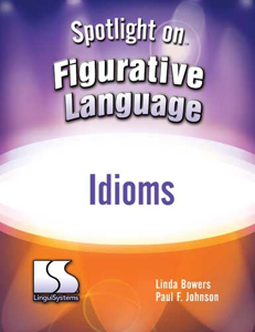 Picture of Spotlight on Figurative Language:Idioms