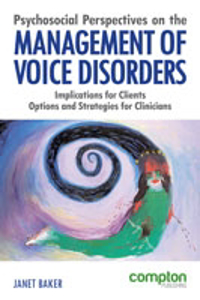 Picture of Psychosocial Perspectives on the Management of Voice Disorders: Implications for Clients. Options and Strategies for Clinicians