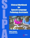 Picture of Clinical Workbook for Speech-Language Pathology Assistants