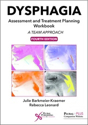 Picture of Dysphagia Assessment and Treatment Workbook