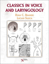Picture of Classics in Voice and Laryngology