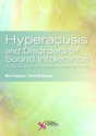Picture of Hyperacusis and Disorders of Sound Intolerance: Clinical and Research Perspectives