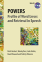 Picture of POWERS: Profile of Word Errors and Retrieval in Speech (with CD)