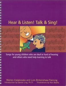 Picture of Hear and Listen! Talk and Sing!