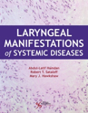 Picture of Laryngeal Manifestations of Systemic Diseases