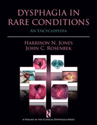 Picture of Dysphagia in Rare Conditions: An Encyclopedia
