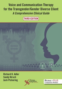 Picture of Voice and Communication Therapy for the Transgender/Gender Diverse Client: A Comprehensive Clinical Guide