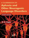 Picture of A Coursebook on Aphasia and Other Neurogenic Language Disorders
