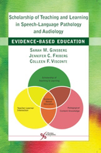 Picture of Scholarship of Teaching and Learning in Speech-Language Pathology and Audiology: Evidence-Based Education