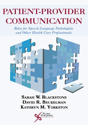 Picture of Patient-Provider Communication: Roles for Speech-Language Pathologists and Other Health Care Professionals