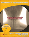 Picture of Assessment of Dysphagia in Adults: Resources and Protocols in English and Spanish