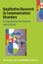 Picture of Qualitative Research in Communication Disorders: An introduction for students and clinicians