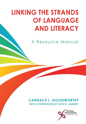 Picture of Linking the Strands of Language and Literacy: A Resource Manual