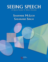 Picture of Seeing Speech: A Quick Guide to Speech Sounds